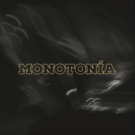 Monotonia | Boomplay Music