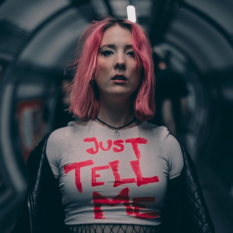 Just Tell Me | Boomplay Music