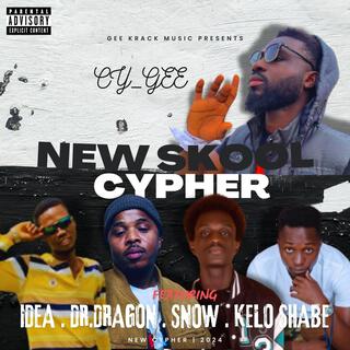 NEW SKOOL CYPHER