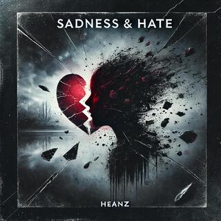 sadness & hate ep