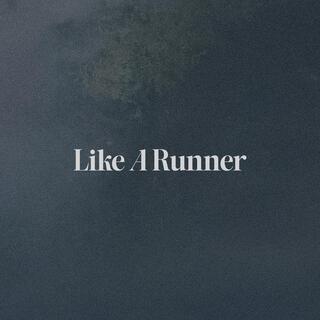 Like A Runner