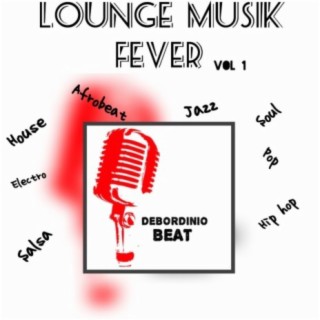 Lounge musik fever(vol 1)