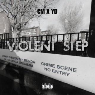 Violent Step