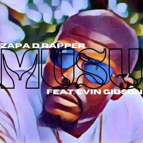 Musu ft. Evin Gibson | Boomplay Music