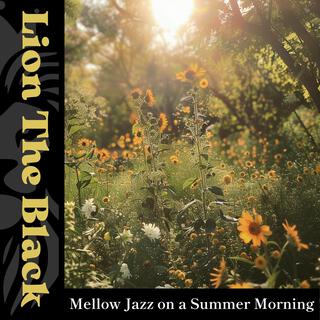 Mellow Jazz on a Summer Morning