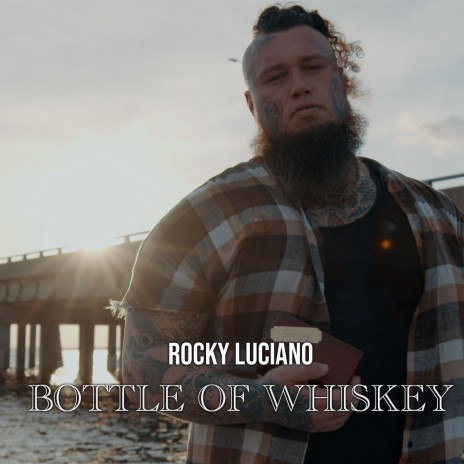 Bottle of Whiskey | Boomplay Music