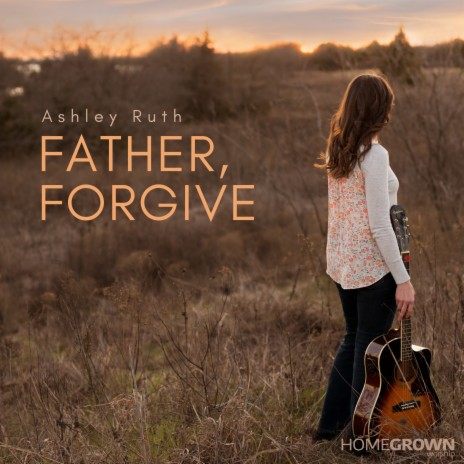 Father, Forgive | Boomplay Music