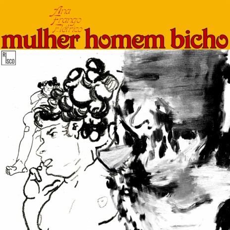 Mulher Homem Bicho | Boomplay Music