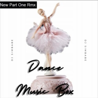Dance Music Box (New Part One Rmx)