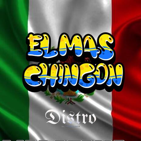 EL MAS CHINGON | Boomplay Music