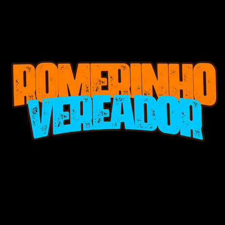 Romerinho Vereador | Boomplay Music