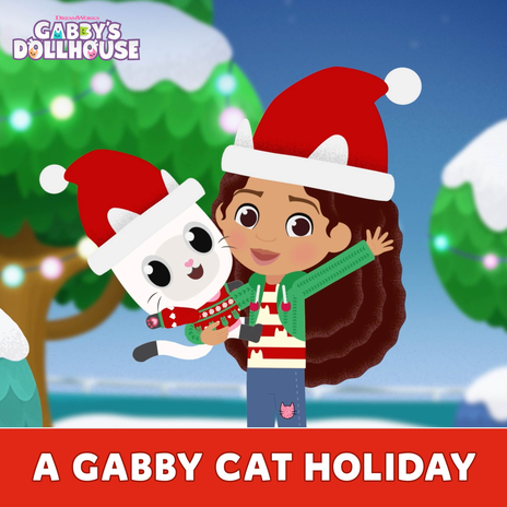 A Gabby Cat Holiday | Boomplay Music