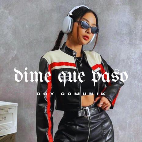 dime que paso | Boomplay Music