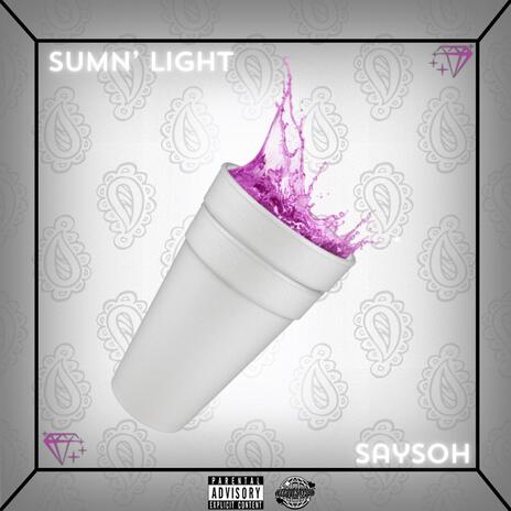 Sumn' Light | Boomplay Music