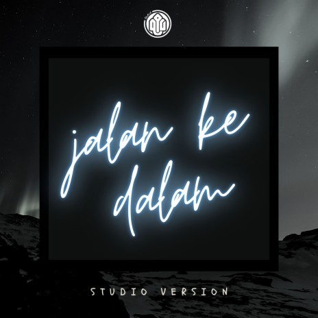 Jalan Ke Dalam (Studio Version) | Boomplay Music