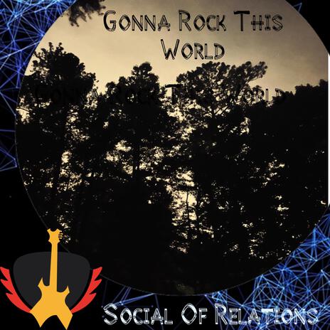 Gonna Rock This World | Boomplay Music