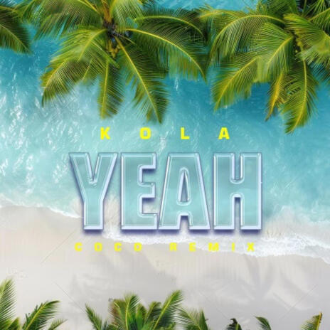 YEAH | Boomplay Music