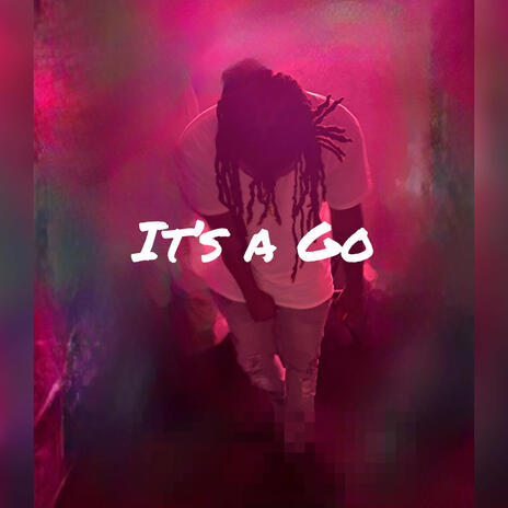 Its A Go | Boomplay Music