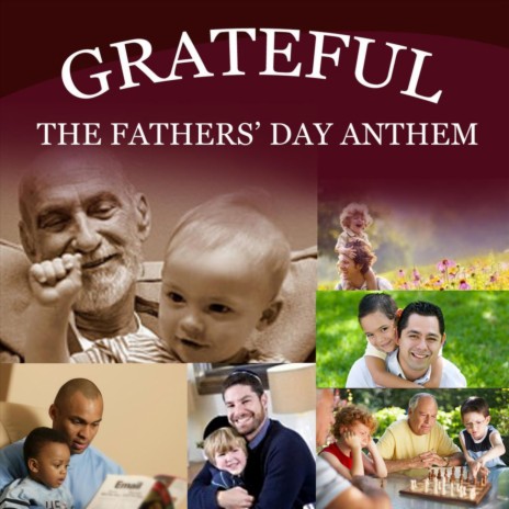 Grateful (The Fathers' Day Anthem) | Boomplay Music