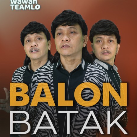 Balon Batak | Boomplay Music