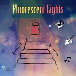 Fluorescent Lights lyrics | Boomplay Music