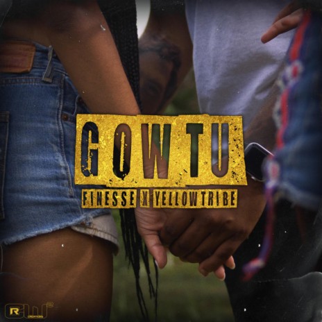 Gowtu ft. Yellow Tribe