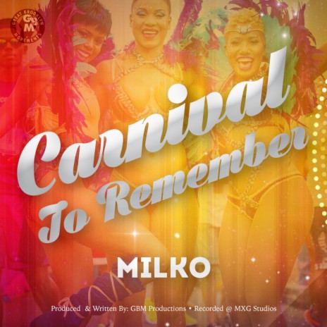 Carnival to Remember | Boomplay Music