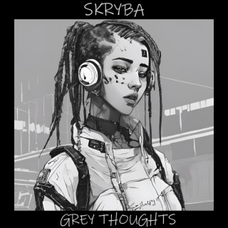 Grey Thoughts