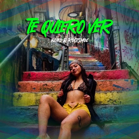 Te Quiero Ver ft. Naiko Music | Boomplay Music