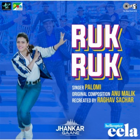 Ruk Ruk Ruk (Jhankar) ft. Anu Malik & Raghav Sachar | Boomplay Music