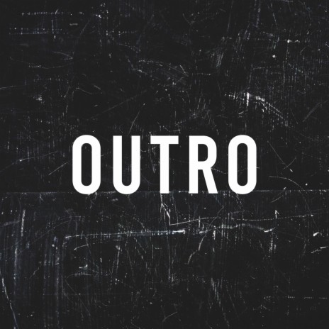 Outro Session | Boomplay Music