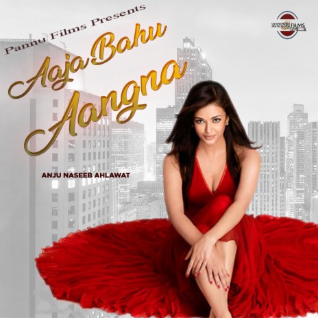 Aaja Bahu Aangna | Boomplay Music