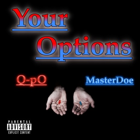 Your Options ft. MasterDoe