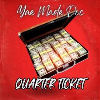 Quarter Ticket