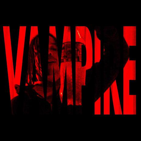 VAMPIRE | Boomplay Music