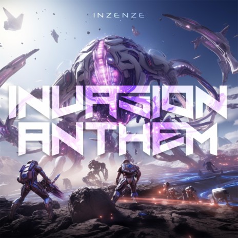 Invasion Anthem | Boomplay Music