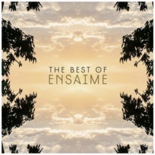 The best of Ensaime