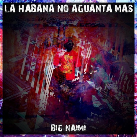 La Habana No Aguanta Mas | Boomplay Music