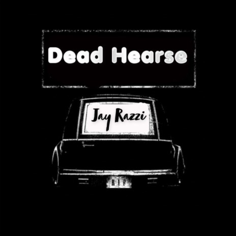 Dead Hearse | Boomplay Music