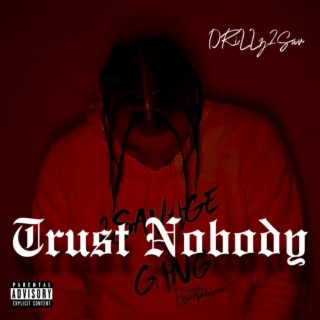 Trust Nobody