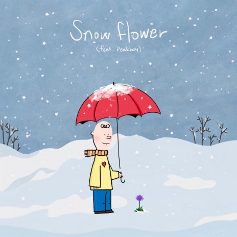 Snow Flower (feat. Peakboy) | Boomplay Music