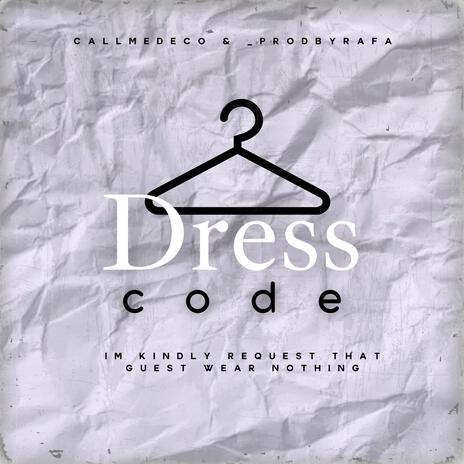 DRESS CODE ft. _prodbyrafa | Boomplay Music