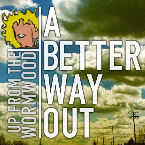 A Better Way Out | Boomplay Music