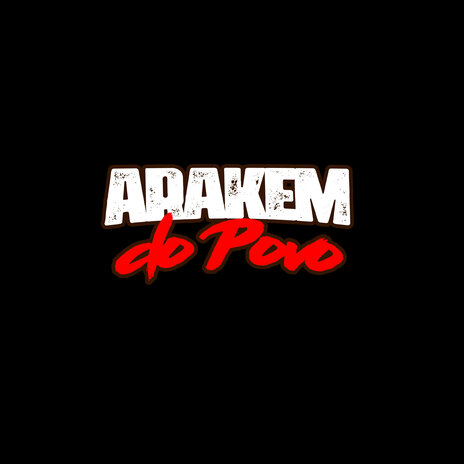 Arakem do Povo | Boomplay Music