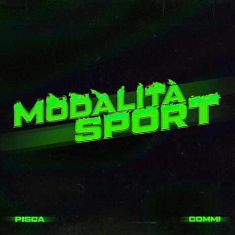 MODALITÀ SPORT ft. COMMI | Boomplay Music