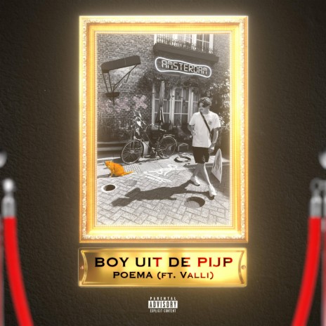 BOY UIT DE PIJP ft. VALLI. | Boomplay Music