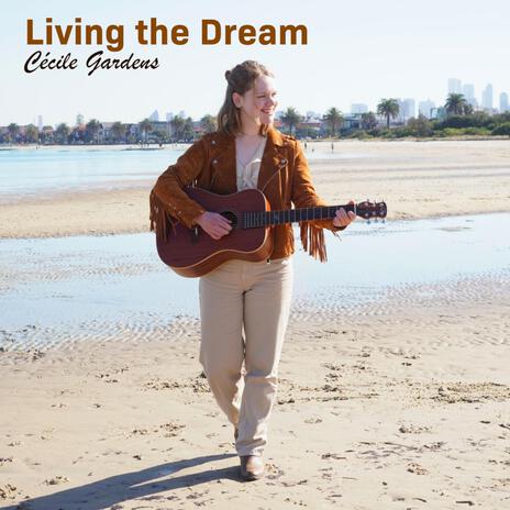 Living the Dream | Boomplay Music