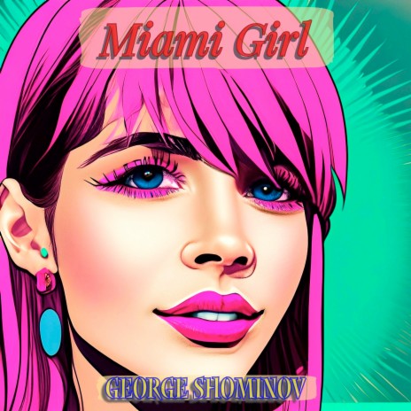Miami Girl | Boomplay Music