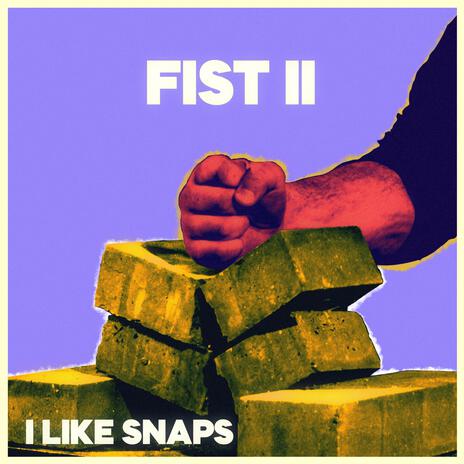 FIST II | Boomplay Music