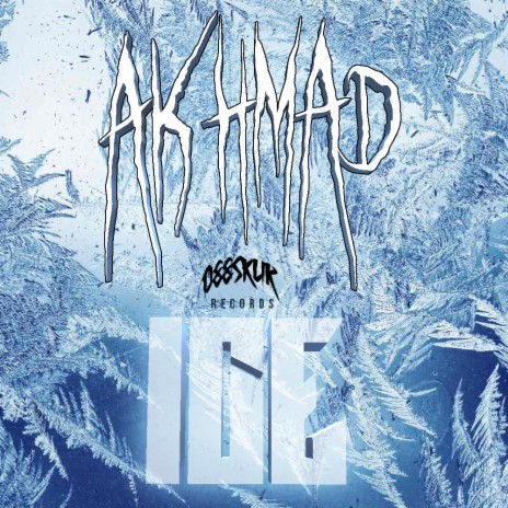 ICE ft. AKHMAD | Boomplay Music